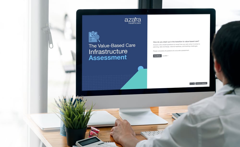 The Value-Based Care Infrastructure Assessment